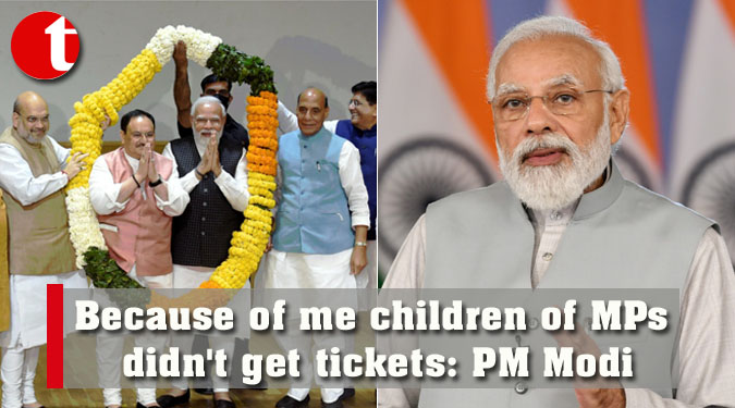 Because of me children of MPs didn’t get tickets: PM Modi
