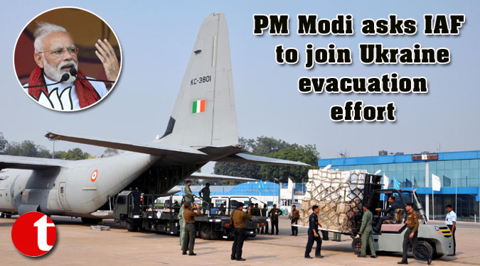 PM Modi asks IAF to join Ukraine evacuation effort