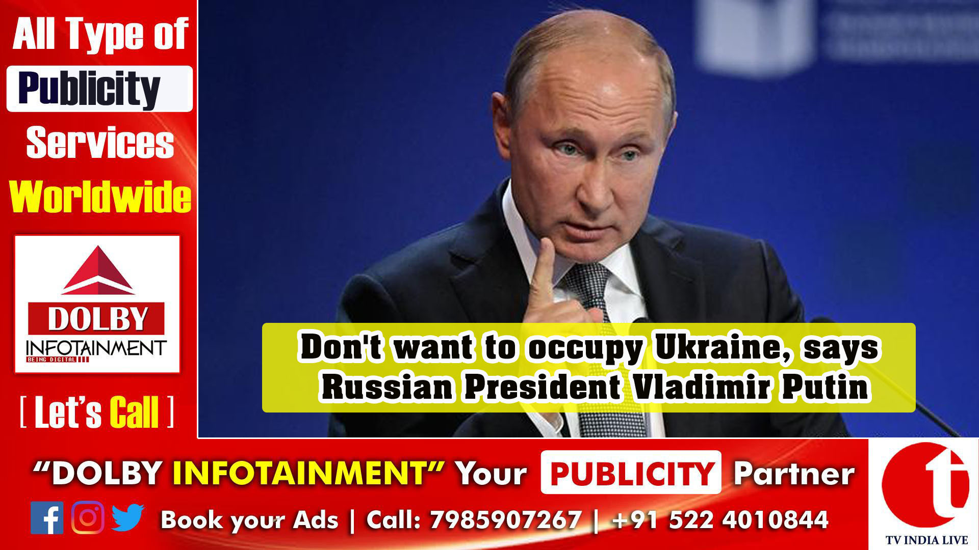 Don't want to occupy Ukraine, says Russian President Vladimir Putin