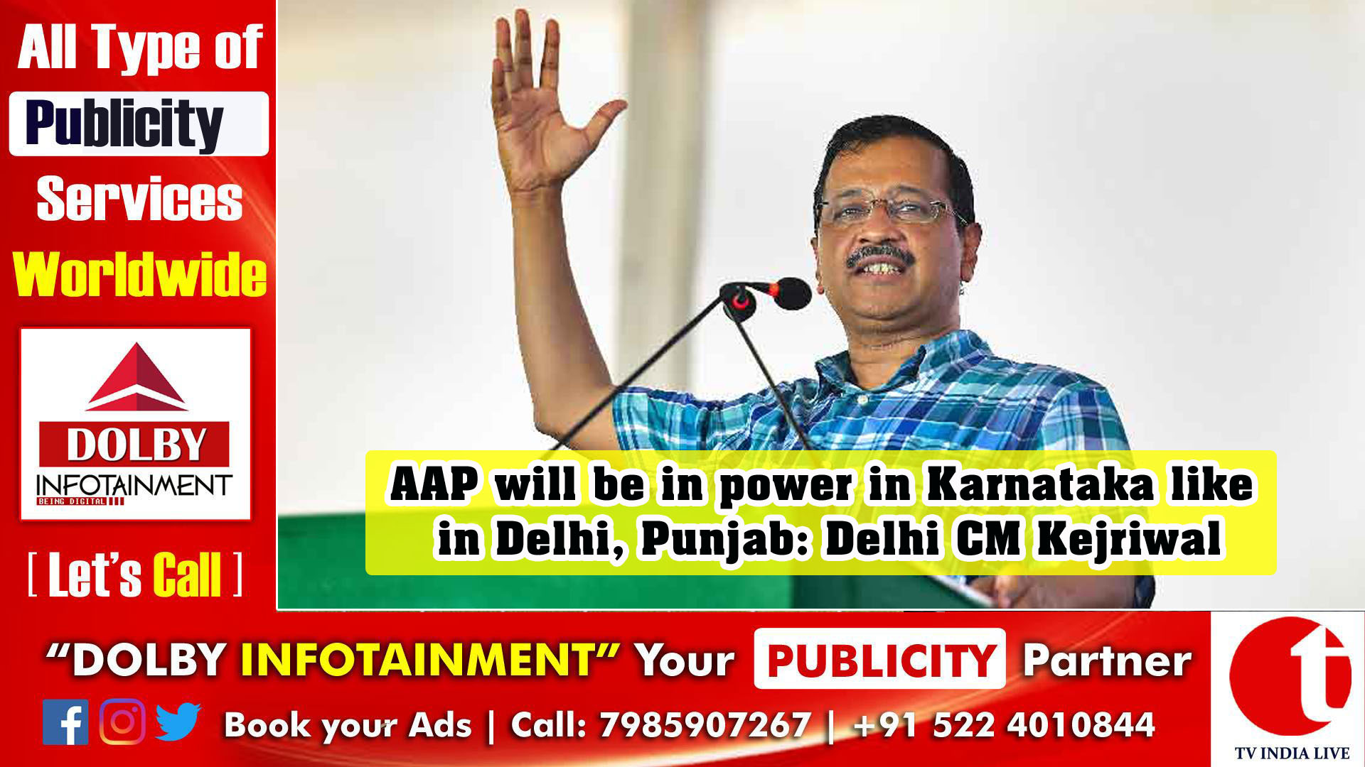 AAP will be in power in Karnataka like in Delhi, Punjab: Delhi CM Kejriwal