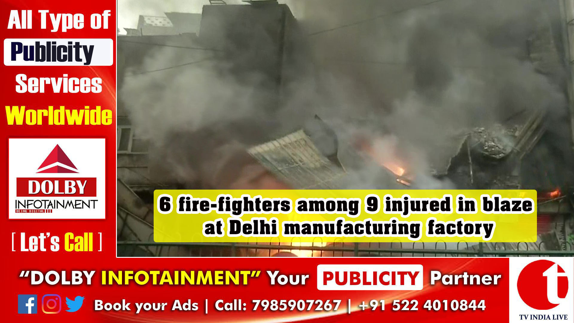 6 fire-fighters among 9 injured in blaze at Delhi manufacturing factory