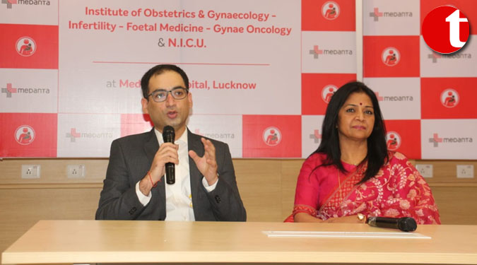 Medanta brings world-class, specialised women and childcare facilities to Lucknow