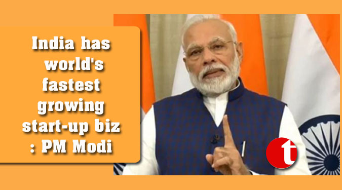 India has world’s fastest growing start-up biz: PM Modi