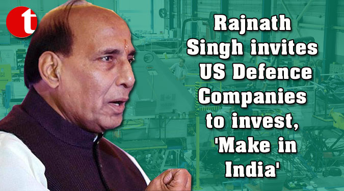 Rajnath Singh invites US Defence Companies to invest, 'Make in India'