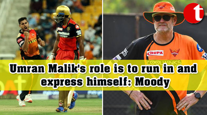 Umran Malik's role is to run in and express himself: Moody