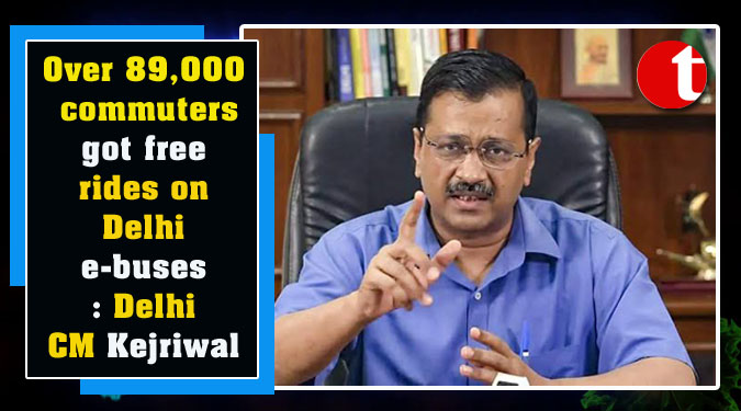 Over 89,000 commuters got free rides on Delhi e-buses: CM Kejriwal