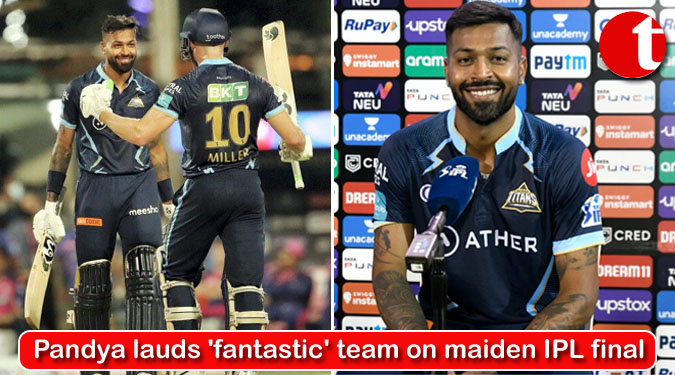 Pandya lauds ‘fantastic’ team on maiden IPL final