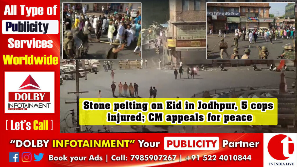 Stone pelting on Eid in Jodhpur, 5 cops injured; CM appeals for peace