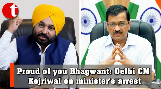 Proud of you Bhagwant: Delhi CM Kejriwal on minister's arrest