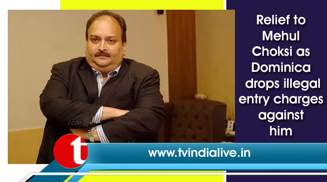 Relief to Mehul Choksi as Dominica drops illegal entry charges against him