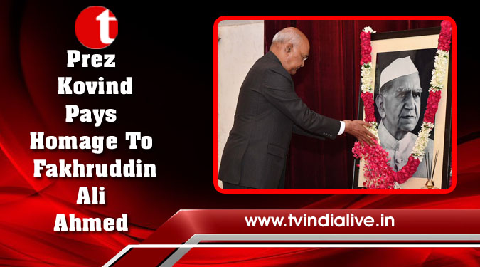 Prez Kovind Pays Homage To Fakhruddin Ali Ahmed