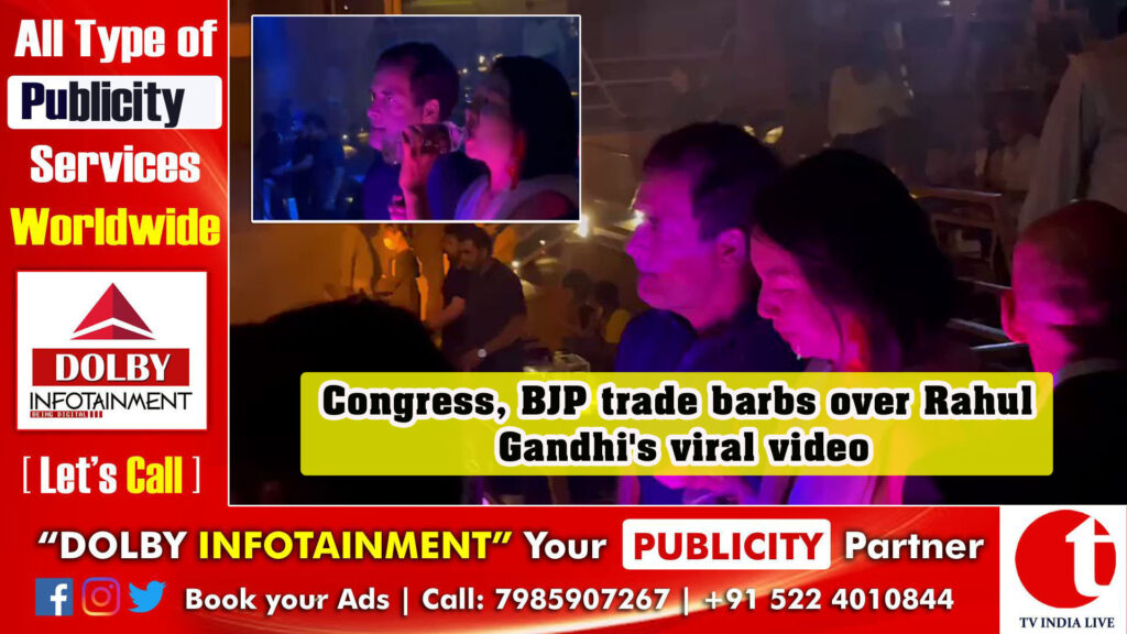 Congress, BJP trade barbs over Rahul Gandhi’s viral video