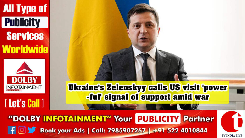 Ukraine’s Zelenskyy calls US visit ‘powerful’ signal of support amid war