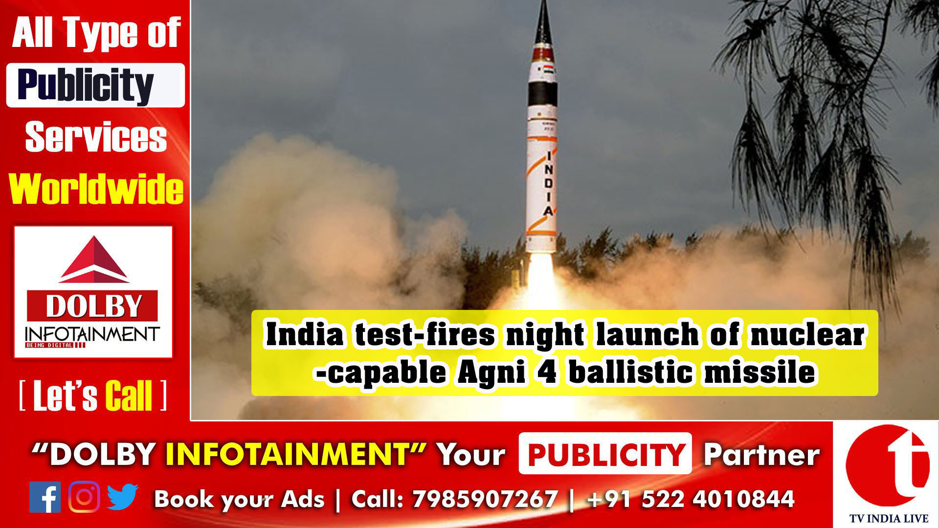 India test-fires night launch of nuclear-capable Agni 4 ballistic missile