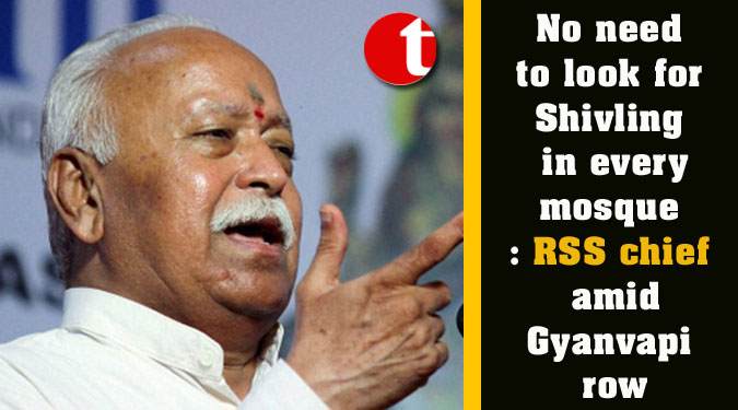 No need to look for Shivling in every mosque: RSS chief amid Gyanvapi row
