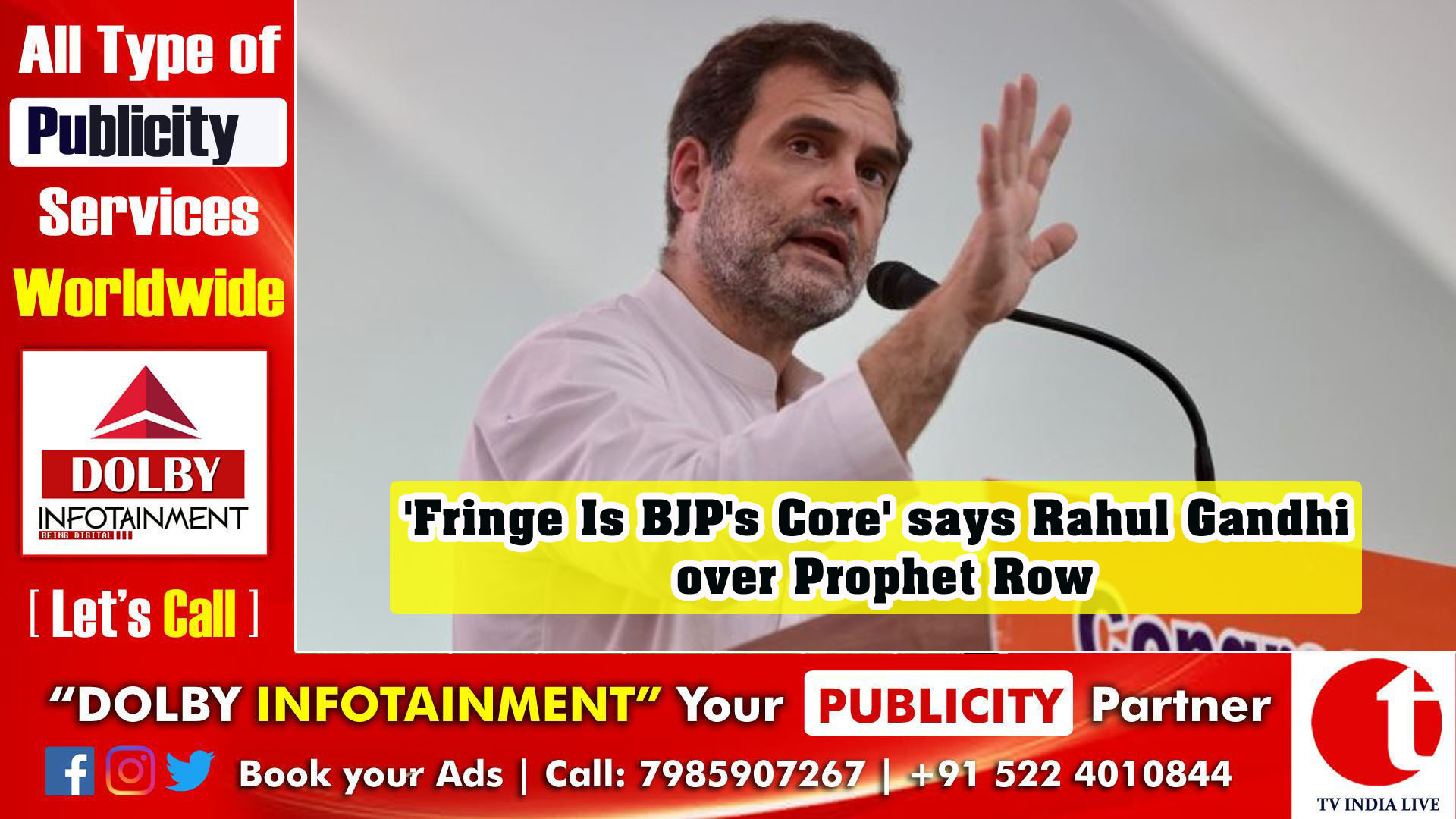 'Fringe Is BJP's Core' says Rahul Gandhi over Prophet Row