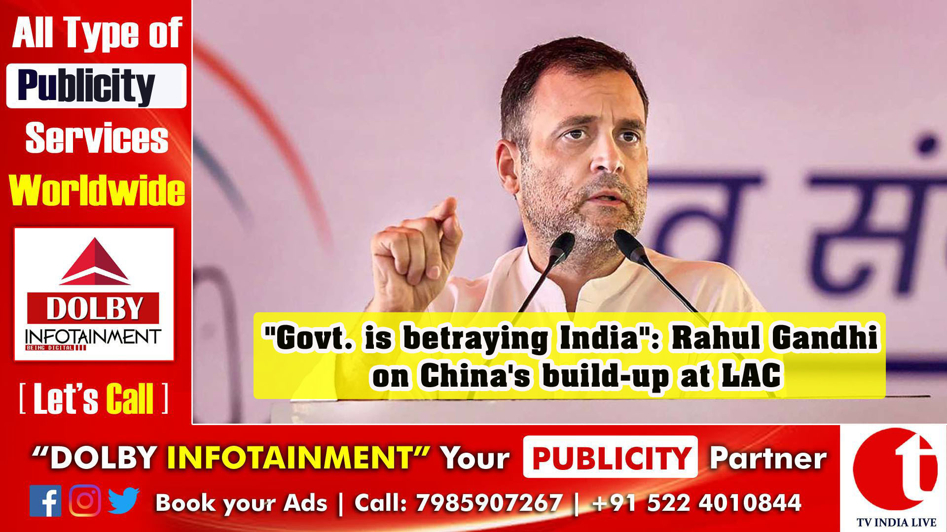 "Govt. is betraying India": Rahul Gandhi on China's build-up at LAC