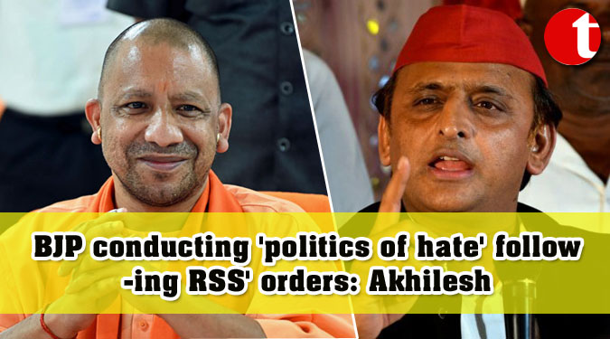 BJP conducting 'politics of hate' following RSS' orders: Akhilesh