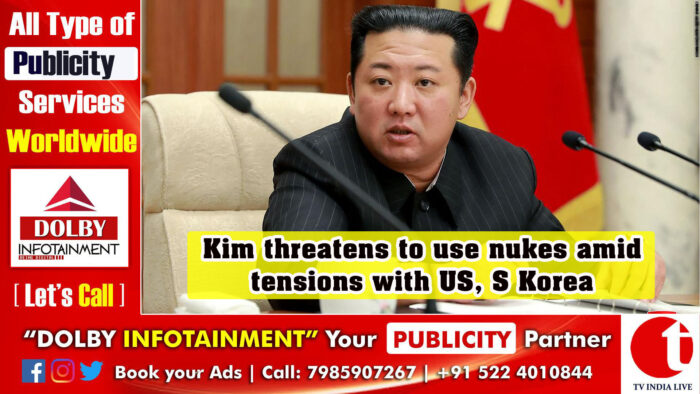 Kim threatens to use nukes amid tensions with US, S. Korea