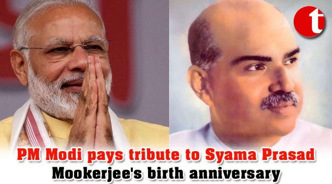 PM Modi pays tribute to Syama Prasad Mookerjee's birth anniversary