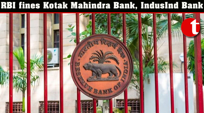 RBI fines Kotak Mahindra Bank, IndusInd Bank