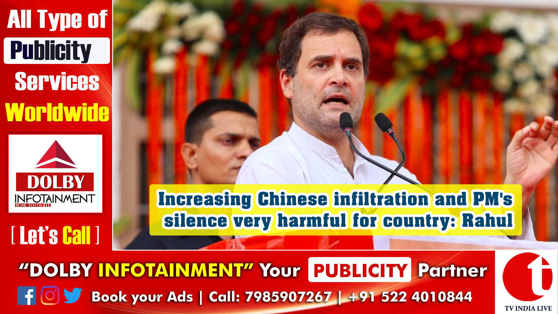 Increasing Chinese infiltration and PM's silence very harmful for country: Rahul