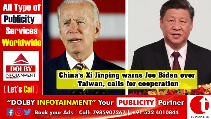 China’s Xi Jinping warns Joe Biden over Taiwan, calls for cooperation