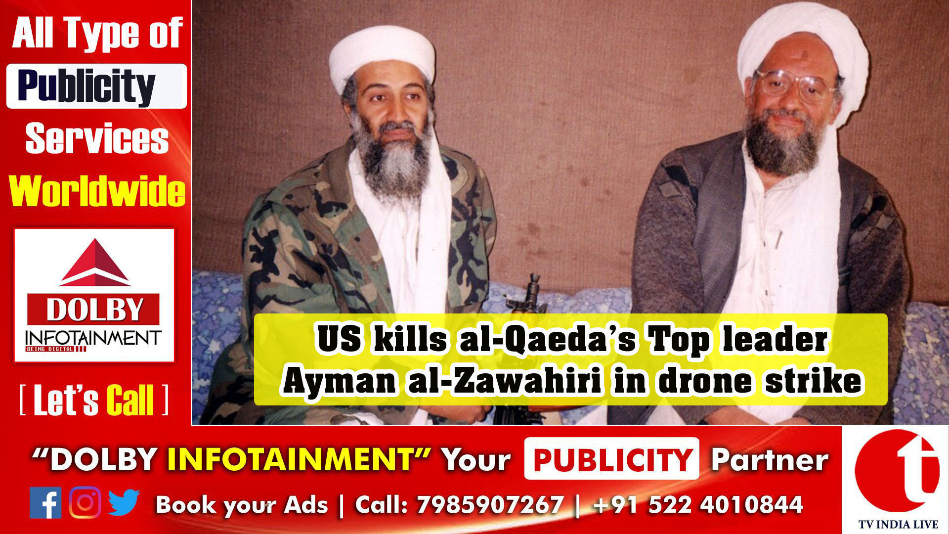 US kills top al-Qaeda’s Top leader Ayman al-Zawahiri in drone strike
