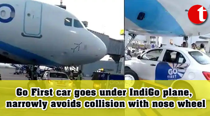 Go First car goes under IndiGo plane, narrowly avoids collision with nose wheel