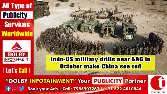 Indo-US military drills near LAC in October make China see red