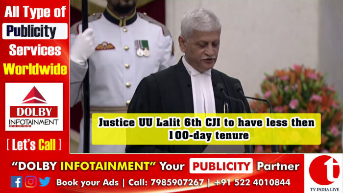 Justice Uday Umesh Lalit sworn in as the 49th Chief Justice of India