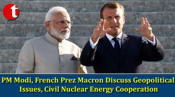 PM Modi, French Prez Macron Discuss Geopolitical Issues, Civil Nuclear Energy Cooperation