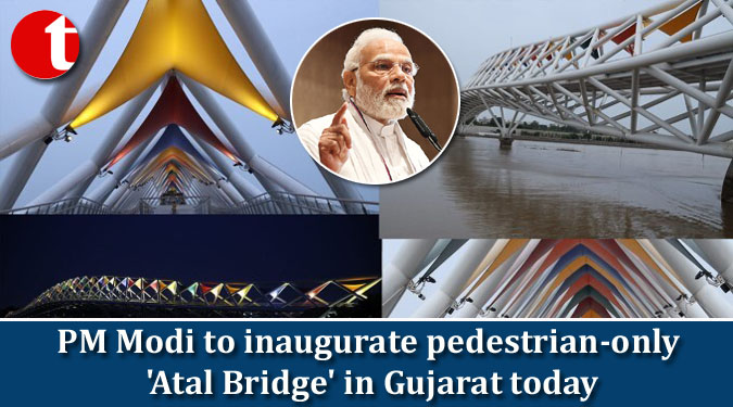 PM Modi to inaugurate pedestrian-only 'Atal Bridge' in Gujarat today