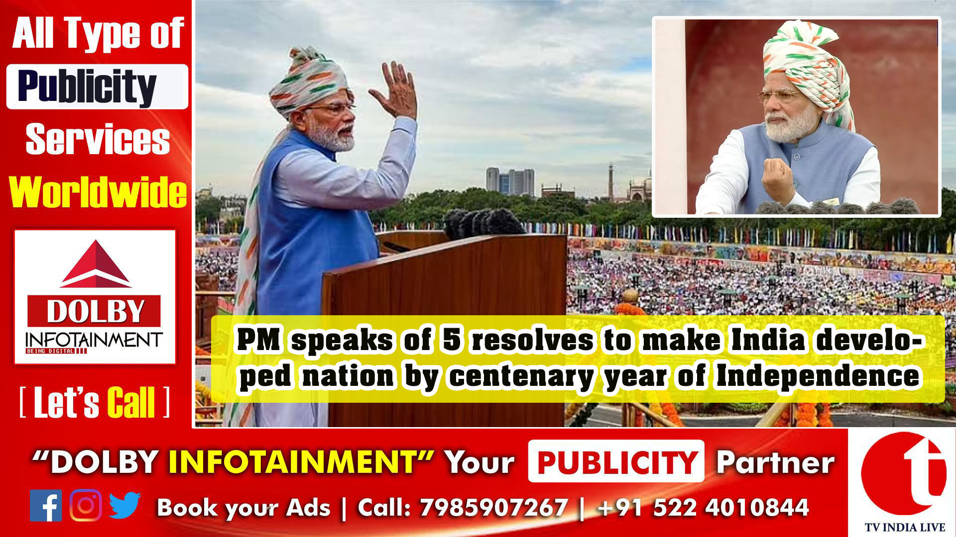 PM speaks of 5 resolves to make India developed nation by centenary year of Independence