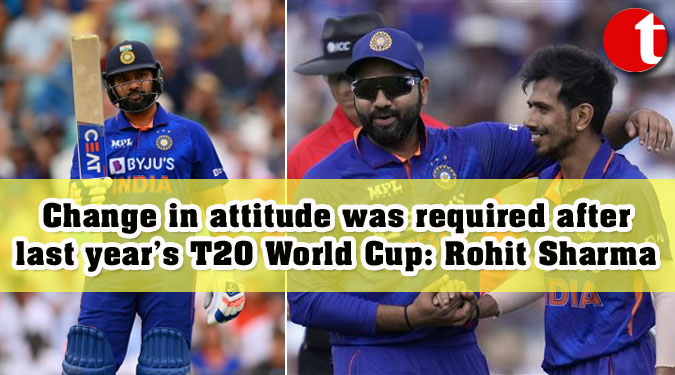 Change in attitude was required after last year’s T20 World Cup: Rohit Sharma
