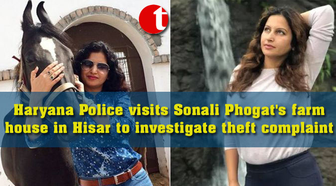 Haryana Police visits Sonali Phogat's farmhouse in Hisar to investigate theft complaint