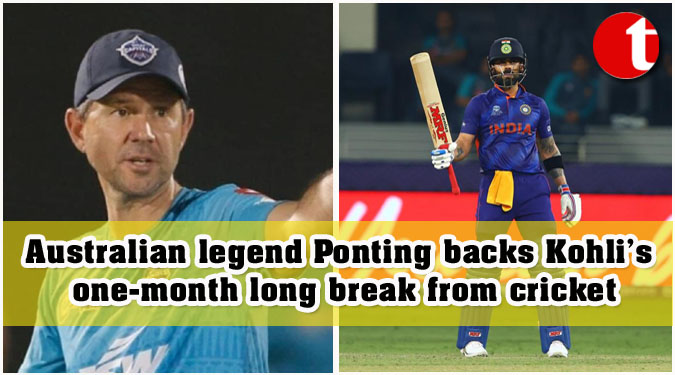 Australian legend Ponting backs Kohli’s one-month long break from cricket
