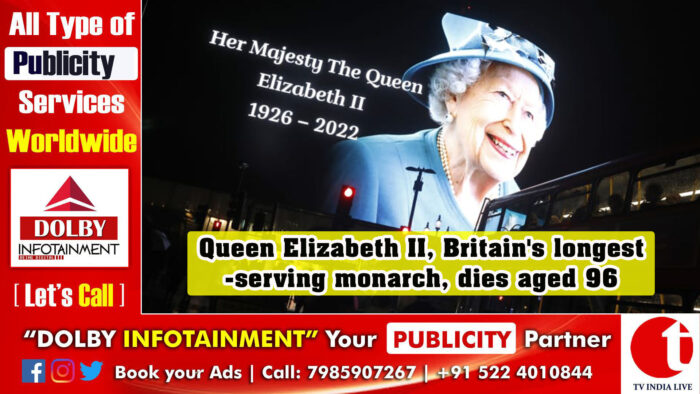 Queen Elizabeth II, Britain’s longest-serving monarch, dies aged 96