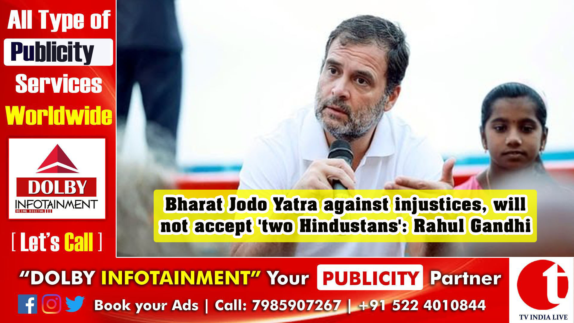 Bharat Jodo Yatra against injustices, will not accept 'two Hindustans': Rahul Gandhi