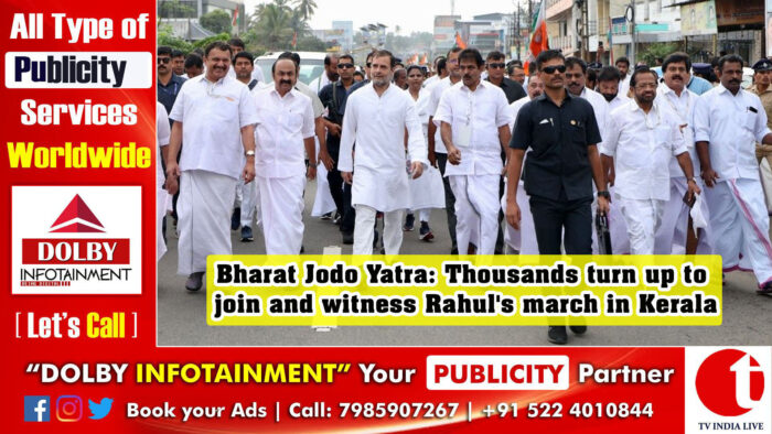 Bharat Jodo Yatra: Thousands turn up to join and witness Rahul’s march in Kerala