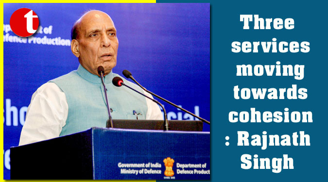 Three services moving towards cohesion: Rajnath Singh