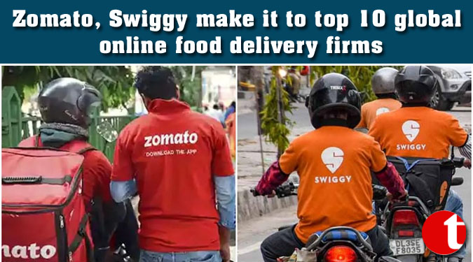 Zomato, Swiggy make it to top 10 global online food delivery firms