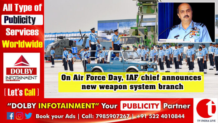 On Air Force Day, IAF chief announces new weapon system branch