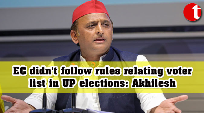 EC didn't follow rules relating voter list in UP elections: Akhilesh