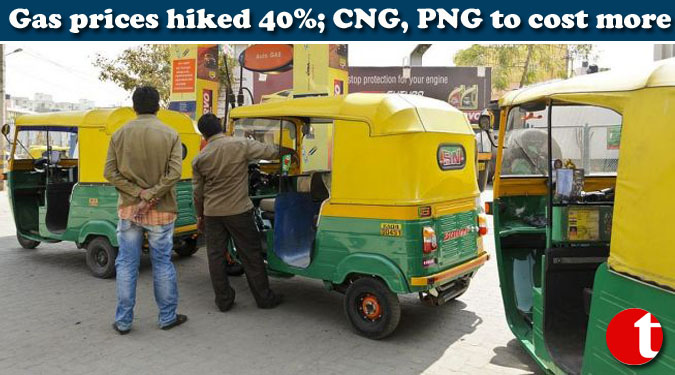 Gas prices hiked 40%; CNG, PNG to cost more