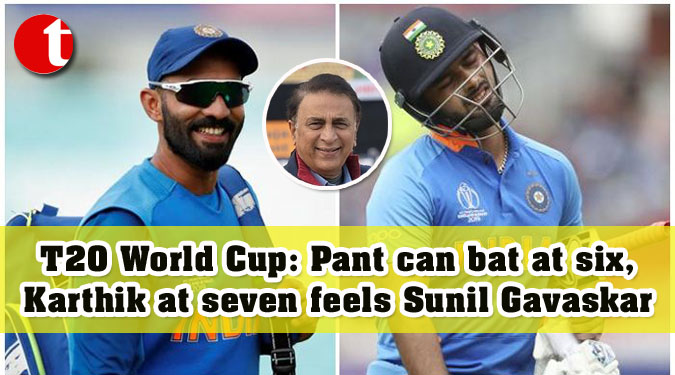 T20 World Cup: Pant can bat at six, Karthik at seven feels Sunil Gavaskar