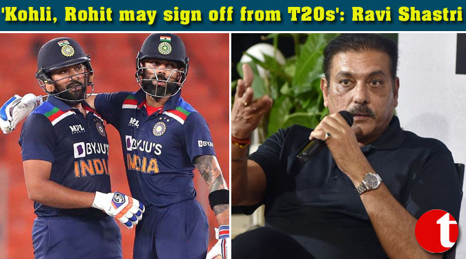 ‘Kohli, Rohit may sign off from T20s’: Ravi Shastri