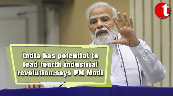 India has potential to lead fourth industrial revolution, says PM Modi