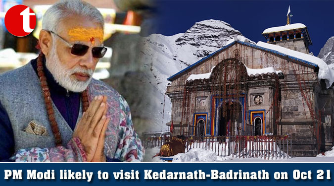 PM Modi likely to visit Kedarnath-Badrinath on Oct 21