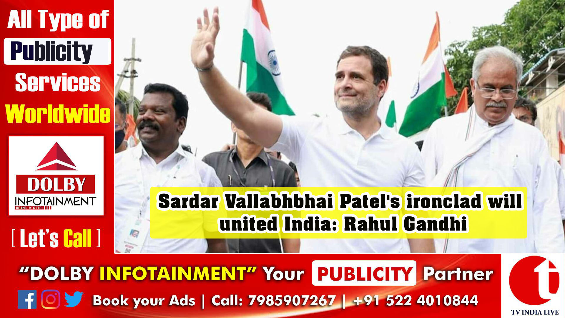 Sardar Vallabhbhai Patel's ironclad will united India: Rahul Gandhi